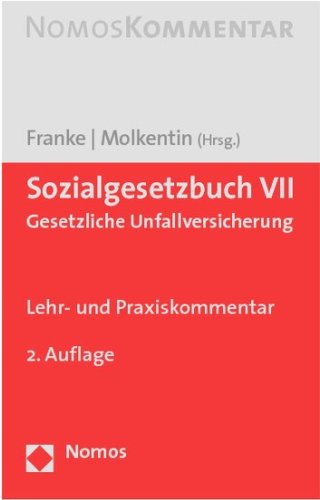 Beispielbild fr Sozialgesetzbuch VII - SGB : Gesetzliche Unfallversicherung. Lehr- und Praxiskommentar zum Verkauf von Buchpark