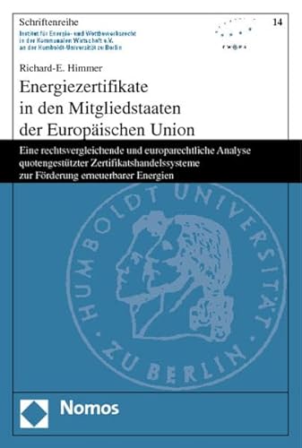 9783832910167: Energiezertifikate in den Mitgliedstaaten der Europischen Union: Eine rechtsvergleichende und europarechtliche Analyse quotengesttzter ... zur Frderung erneuerbarer Energien: 14