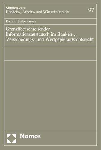 9783832910303: Grenzberschreitender Informationsaustausch im Banken-, Versicherungs- und Wertpapieraufsichtsrecht