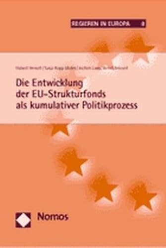 Imagen de archivo de Die Entwicklung der EU-Strukturfonds als kumulativer Politikprozess a la venta por text + tne