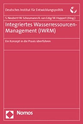 Imagen de archivo de Integriertes Wasserressourcen-Management (Iwrm): Ein Konzept in Die Praxis Uberfuhren (German Edition) a la venta por GF Books, Inc.