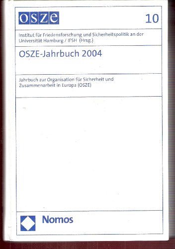 9783832911409: Osze-jahrbuch 2004: Jahrbuch Zur Organisation Fur Sicherheit Und Zusammenarbeit in Europa Osze