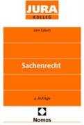 Sachenrecht: Jura Kolleg (German Edition) (9783832912840) by Eckert, Jorn