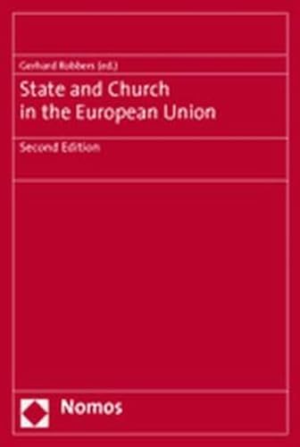 9783832913113: State and Church in the European Union: In Conjunction With the European Consortium for State and Church Research Second Edition
