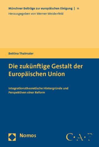 9783832913380: Die zuknftige Gestalt der Europsichen Union