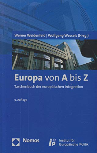 Beispielbild fr Europa von A-Z. Taschenbuch der europischen Integration zum Verkauf von medimops