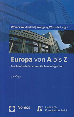 Imagen de archivo de Europa von A-Z. Taschenbuch der europäischen Integration a la venta por ThriftBooks-Atlanta