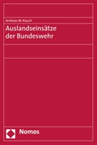 Beispielbild fr Auslandseinstze der Bundeswehr zum Verkauf von Bernhard Kiewel Rare Books