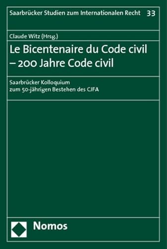 Stock image for Le bicentenaire du Code civil-200 jahre Code civil for sale by MARCIAL PONS LIBRERO