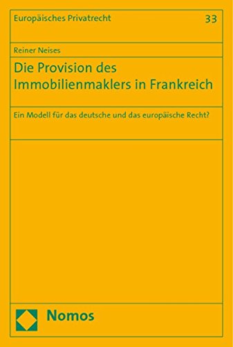 9783832920135: Die Provision des Immobilienmaklers in Frankreich: Ein Modell fr das deutsche und das europische Recht?: 33