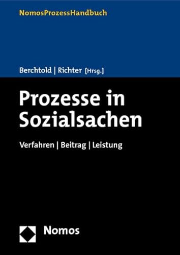 Beispielbild fr Prozesse in Sozialsachen: Verfahren - Beitrag - Leistung zum Verkauf von medimops