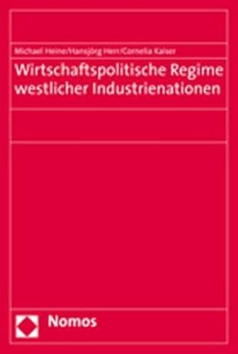 Beispielbild fr Wirtschaftspolitische Regime westlicher Industrienationen zum Verkauf von medimops