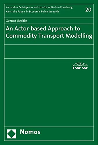 9783832921415: An Actor-based Approach to Commodity Transport Modelling