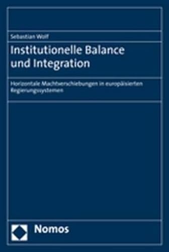 Beispielbild fr Institutionelle Balance und Integration. zum Verkauf von Antiquariat Dorner