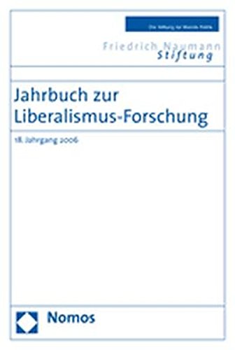 Stock image for Jahrbuch zur Liberalismus-Forschung: 18. Jahrgang 2006 for sale by ACADEMIA Antiquariat an der Universitt