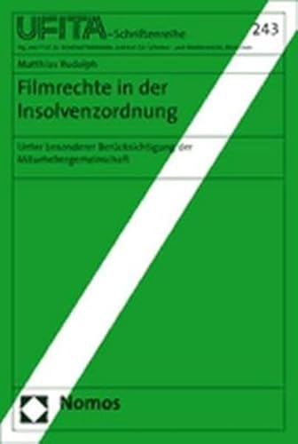 9783832923709: Filmrechte in Der Insolvenzordnung: Unter Besonderer Berucksichtigung Der Miturhebergemeinschaft