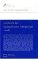 Beispielbild fr Jahrbuch der Europischen Integration 2006 zum Verkauf von medimops