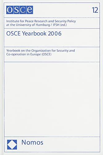 Stock image for OSCE Yearbook 2006 Yearbook on the Organization for Security and Co-operation in Europe (OSCE) for sale by Buchpark