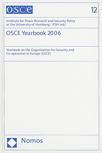Stock image for OSCE Yearbook 2006 : Yearbook on the Organization for Security and Co-operation in Europe (OSCE) for sale by Buchpark