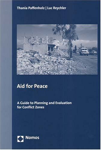 Stock image for Aid for Peace: A Guide to Planning and Evaluation for Conflict Zones for sale by Booksavers of Virginia