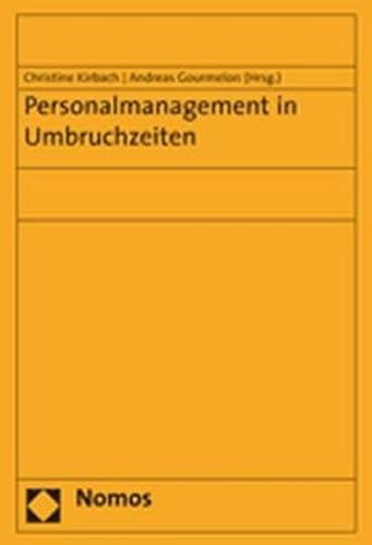 Stock image for Personalmanagement in Umbruchzeiten for sale by Buchpark