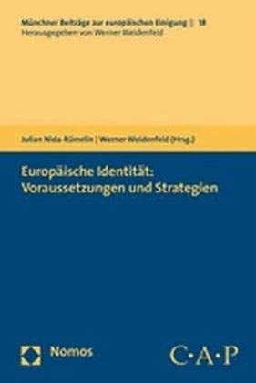 Imagen de archivo de Europaische Identitat: Voraussetzungen Und Strategien: 18 (Munchner Beitrage Zur Europaischen Einigung) a la venta por WorldofBooks
