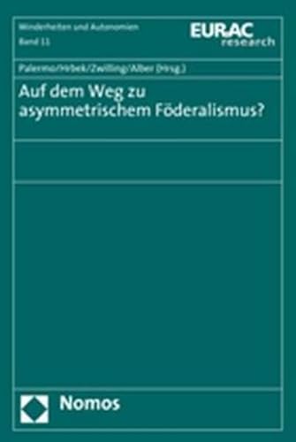 9783832930516: Auf dem Weg zu asymmetrischem Fderalismus?: 11