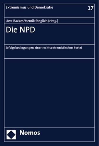 9783832931223: Die NPD: Erfolgsbedingungen einer rechtsextremistischen Partei