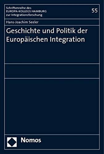 9783832932084: Geschichte und Politik der Europischen Integration