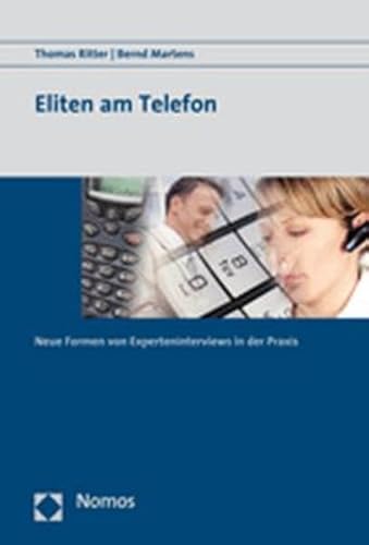 Imagen de archivo de Eliten Am Telefon: Neue Formen Von Experteninterviews In Der Praxis a la venta por Revaluation Books