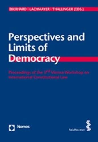 9783832933418: Perspectives and Limits of Democracy: Proceedings of the 3rd Vienna Workshop on International Constitutional Law