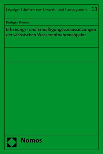 9783832935924: Erhebungs- und Ermigungsvoraussetzungen der schsischen Wasserentnahmeabgabe: 13
