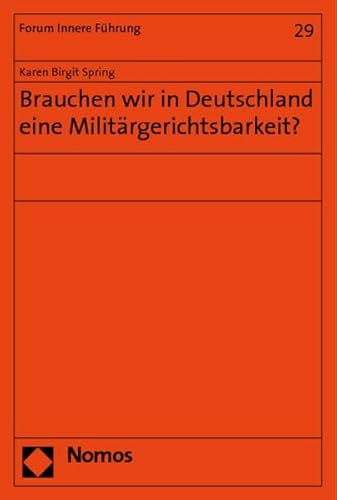 Stock image for Brauchen wir in Deutschland eine Militrgerichtsbarkeit? for sale by Bernhard Kiewel Rare Books