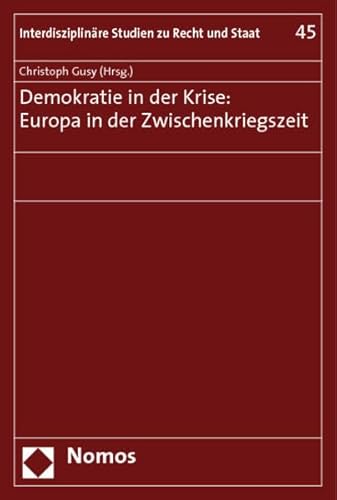 9783832936662: Demokratie in Der Krise: Europa in Der Zwischenkriegszeit