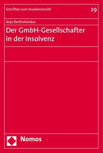 9783832937195: Der Gmbh-Gesellschafter in Der Insolvenz