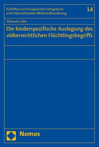 9783832937843: Die kinderspezifische Auslegung des vlkerrechtlichen Flchtlingsbegriffs: 14