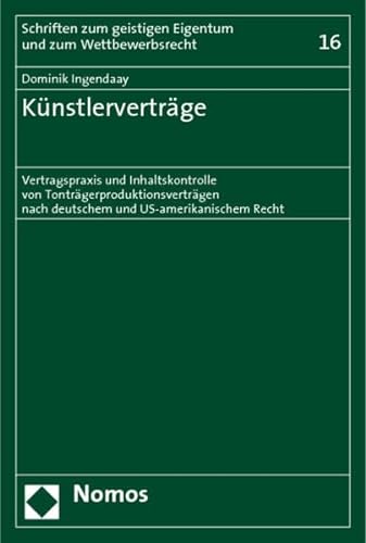 9783832938185: Knstlervertrge: Vertragspraxis und Inhaltskontrolle von Tontrgerproduktionsvertrgen nach deutschem und US-amerikanischem Recht