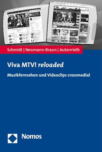 Stock image for Viva Mtv! Reloaded: Musikfernsehen Und Videoclips Crossmedial (German Edition) for sale by Books Unplugged