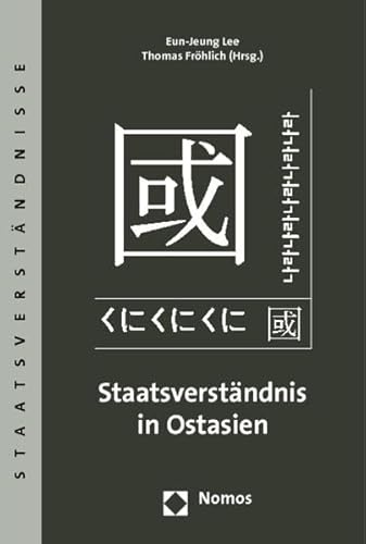 Stock image for Staatsverstndnis in Ostasien for sale by medimops