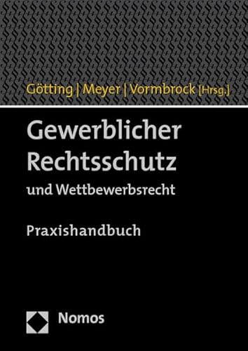 Stock image for Gewerblicher Rechtsschutz und Wettbewerbsrecht for sale by Buchpark