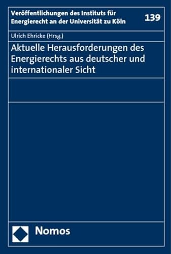 Stock image for Aktuelle Herausforderungen des Energierechts aus deutscher und internationaler Sicht for sale by Buchpark