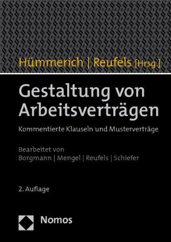 Stock image for Gestaltung von Arbeitsvertrgen: Kommentierte Klauseln und Mustervertrge for sale by medimops