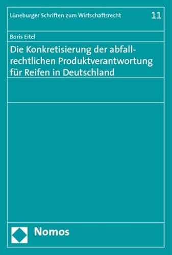 9783832940904: Die Konkretisierung der abfallrechtlichen Produktverantwortung fr Reifen in Deutschland: 11