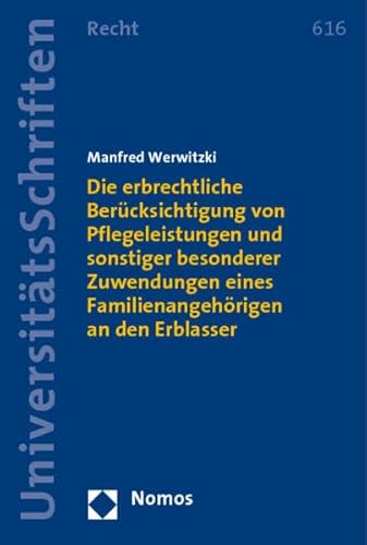 9783832941604: Werwitzki, M: Die erbrechtliche Bercksichtigung von Pflegel