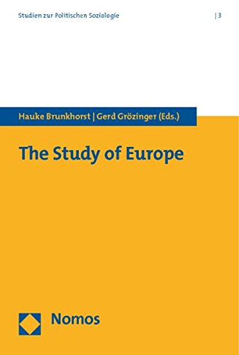 Beispielbild fr The Study of Europe (Studies on Political Sociology / Studien zur Politischen Soziologie) zum Verkauf von Wallace Books