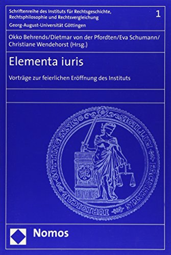 Stock image for Elementa iuris Vortrge zur feierlichen Erffnung des Instituts for sale by Buchpark