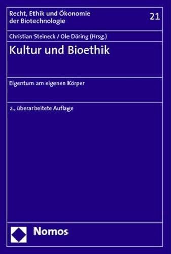 Stock image for Kultur Und Bioethik: Eigentum Am Eigenen Krper for sale by Revaluation Books