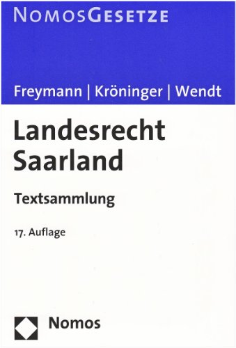 Stock image for Landesrecht Saarland Textsammlung, Rechtsstand: 1. April 2009 for sale by Buchpark