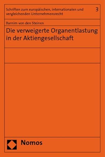 9783832946456: Steinen, B: Verweigerte Organentlastung/Aktiengesellschaft