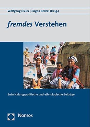 Stock image for fremdes Verstehen: Entwicklungspolitische und ethnologische Beitrge for sale by medimops